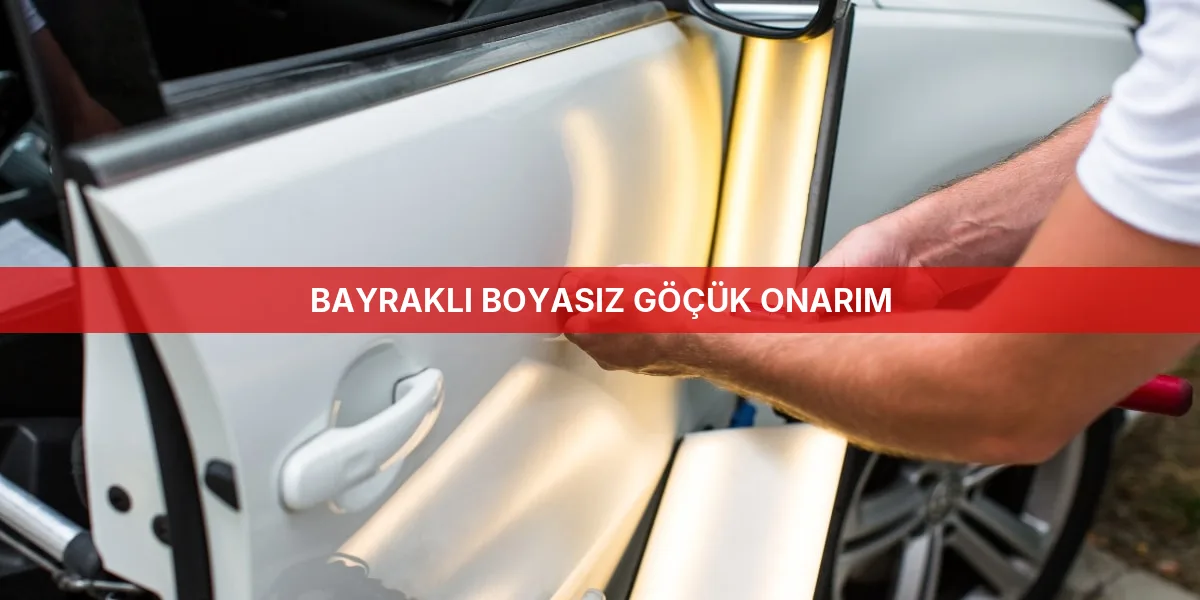 Bayraklı Boyasız Göçük Onarım